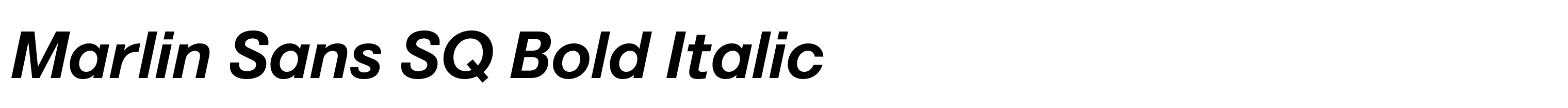 Marlin Sans SQ Bold Italic